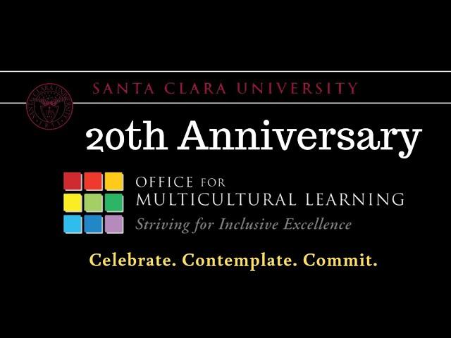 Happy 20th Anniversary Office for Multicultural Learning!