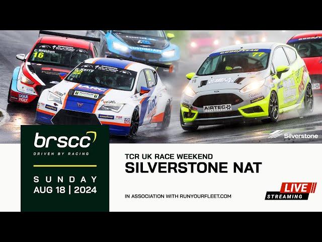 BRSCC LIVE | TCR UK RACE WEEKEND @ SILVERSTONE NATIONAL | 17/18 AUGUST 2024 | SUNDAY STREAM