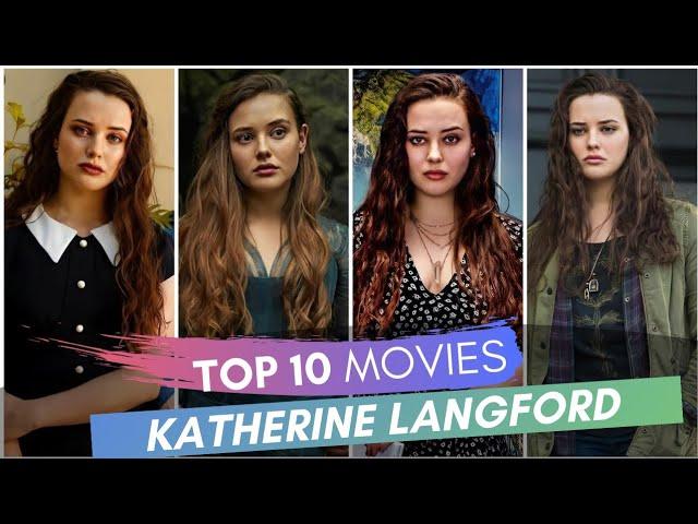 katherine langford top 10 movies| katherine langford | hemi flix