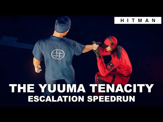 HITMAN WoA - The Yuuma Tenacity - Escalation Speedrun