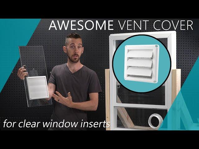 Vent Cover for Window Vent Kit