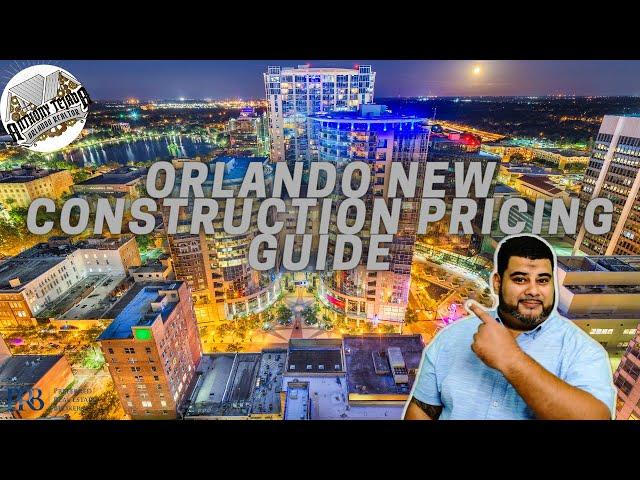 Orlando New construction pricing guide