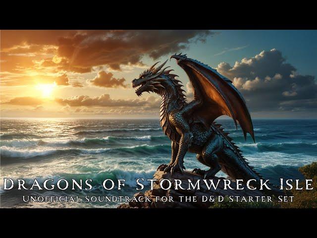 Dragons of Stormwreck Isle | Unofficial Soundtrack for the D&D Starter Set | Full Album