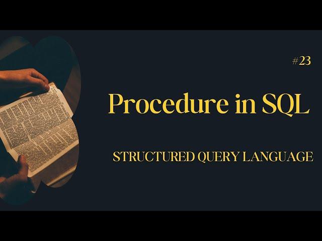 Procedure in Structured Query Language (SQL)