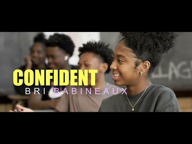 BRI BABINEAUX - CONFIDENT (OFFICIAL MUSIC VIDEO)