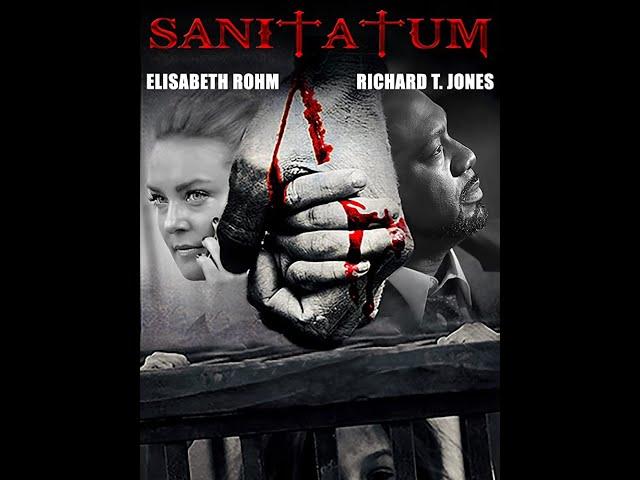 Sanitatum | Trailer | Scott Jarnagin | Elisabeth Röhm | Richard T. Jones | Elle LaMont