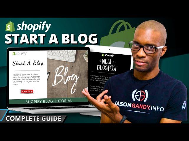 How To Start A Blog On Shopify | Shopify Blog Tutorial (2025)