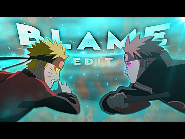 Naruto Vs Pain - Blame [Edit/AMV]!