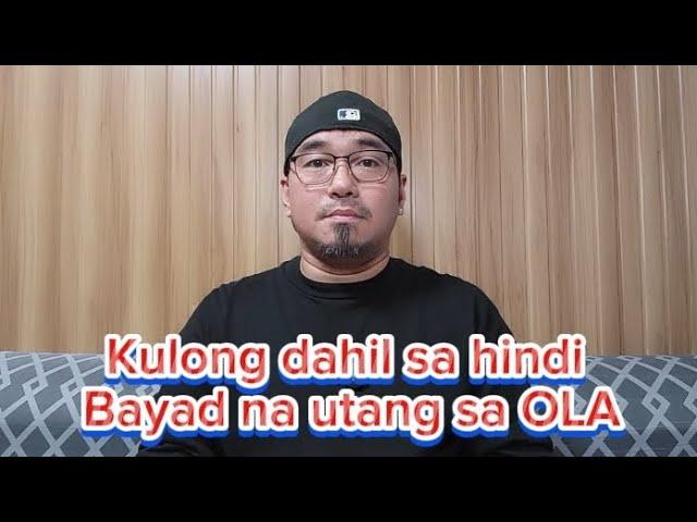 Kulong dahil sa hindi Bayad na utang sa OLA