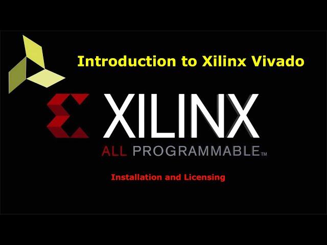 Vivado for FPGA design: Part 1 Installation and licensing