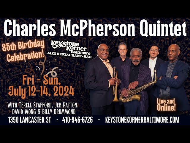 “Surge” - Charles McPherson Quintet with Terell Stafford (2024)