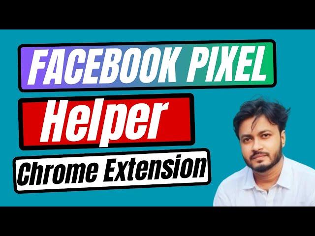 Facebook Pixel Helper Chrome Extension