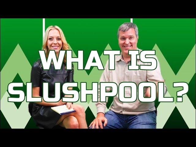 What is Bitcoin's Slushpool?