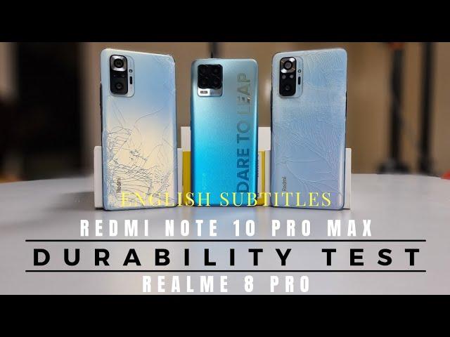 realme 8 Pro vs Redmi Note 10 Pro Max Durability & Drop Test | English Subtitles