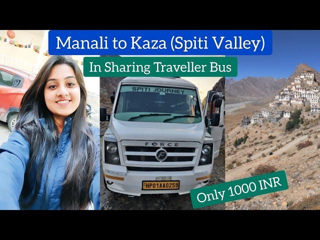 Manali to Kaza ( Spiti Valley ) in October 2021 | Only 1000 rupees | Complete Guide by Heena Bhatia