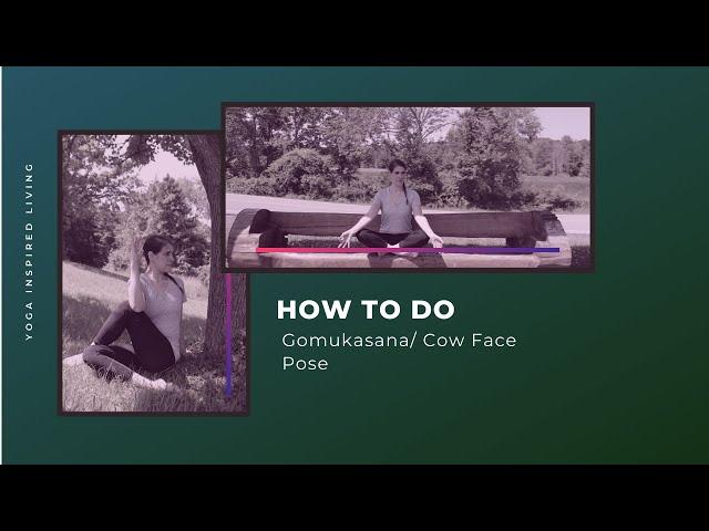 How To Do -Cow Face Pose Tutorial