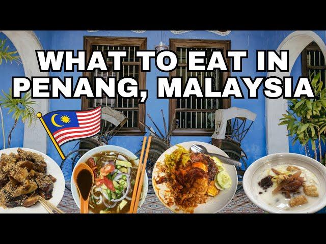 What to eat in Penang, Malaysia (George Town street food, food tour, famous restaurants, and more!)