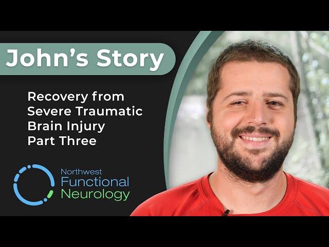 Life-Changing Recovery from Severe Traumatic Brain Injury: John's Inspiring Journey (Part 3)