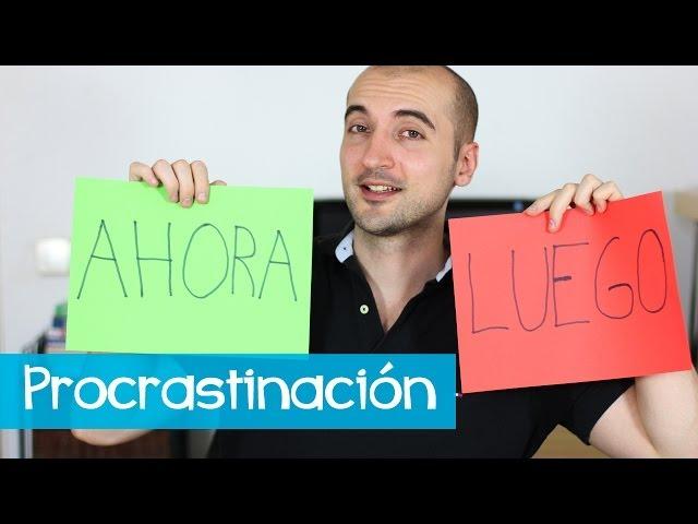 Procrastinación: Cómo Dejar de Postergar