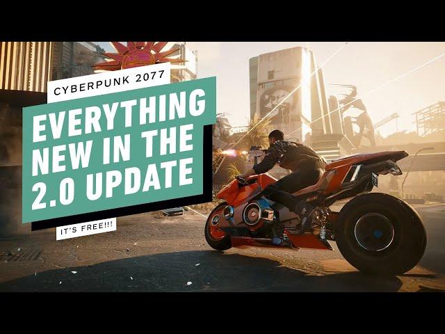 Cyberpunk 2077 2.0 - The Biggest Changes In the Free Update