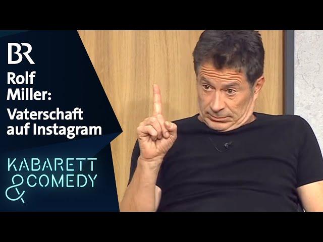 Rolf Miller: Vaterschaft auf Instagram | Asül für alle | BR Kabarett & Comedy