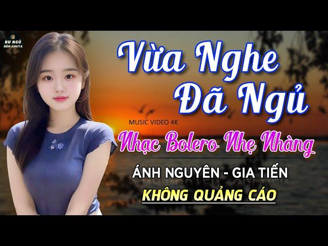 Nghe 15 phút ngủ liền  NHẠC BOLERO DỄ NGHE, DỄ NGỦ - LK Nhạc Vàng Chọn Lọc Bài Hay KHÔNG QUẢNG CÁO