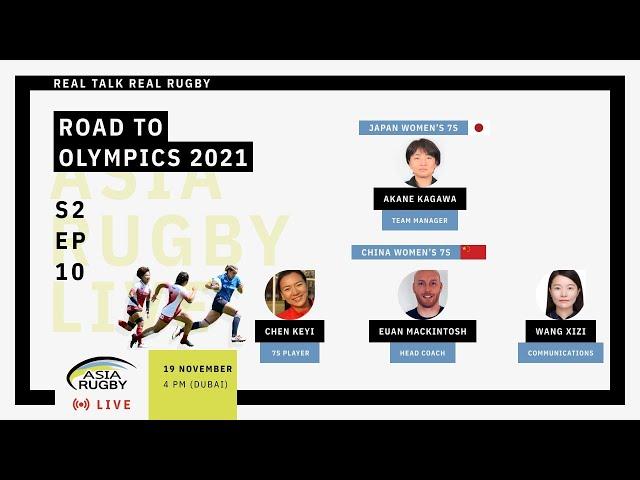 Asia Rugby Live S2 Episode 10 Road to Tokyo Olympics