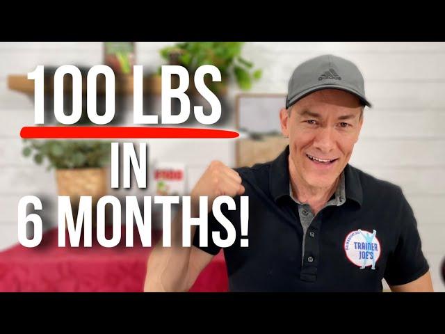 How To Lose 100 Lbs In 6 Months