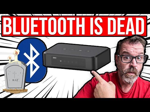 Bluetooth is Dead and You Should Be Happy About It!