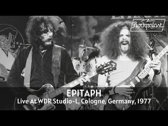 Epitaph - Live At Rockpalast 1977 (Cologne, Germany) (Full Concert Video)