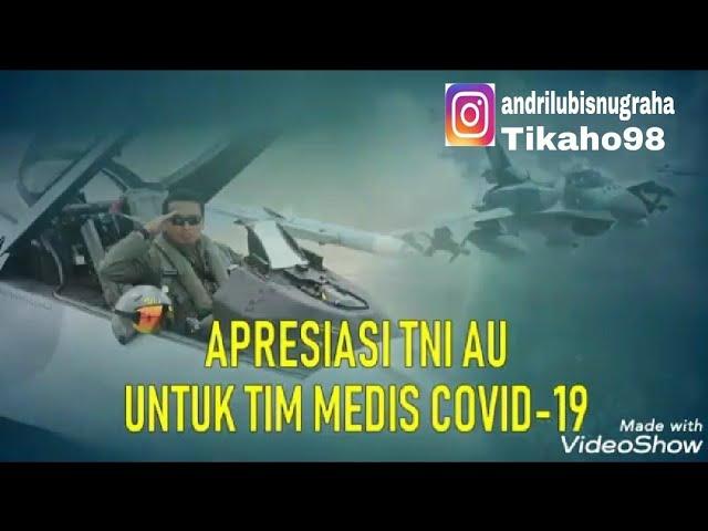 Covid-19 Apresiasi TNI AU dalam penangan