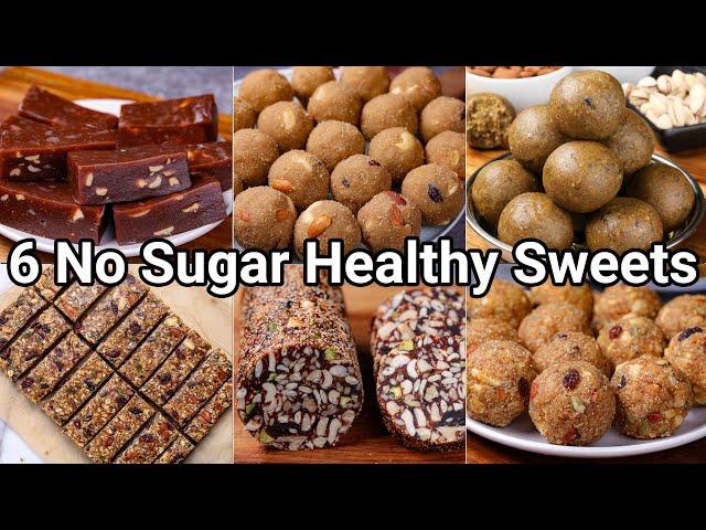 6 No Sugar Healthy Indian Sweets Recipes for any Occasion | Homemade Low Calorie Indian Desserts