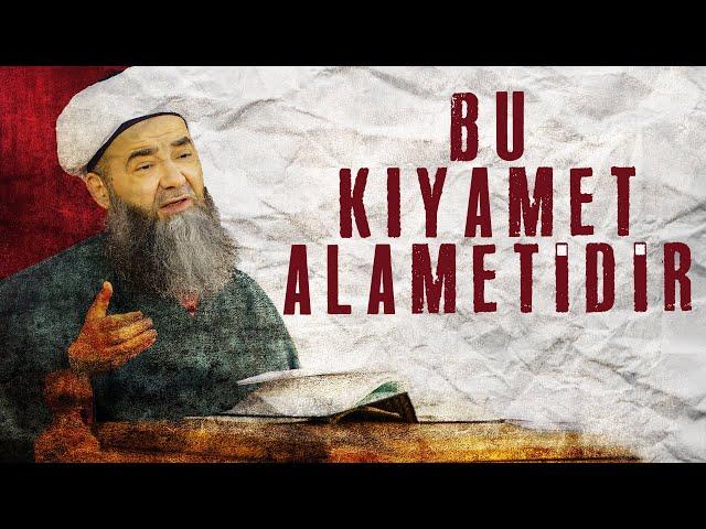 "Bu kıyamet alametidir!" | Cübbeli Ahmet Hocaefendi