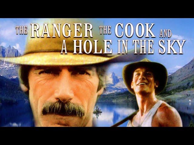 The Ranger, The Cook and a Hole in the Sky | FULL MOVIE | Sam Elliot, Jerry O'Connell