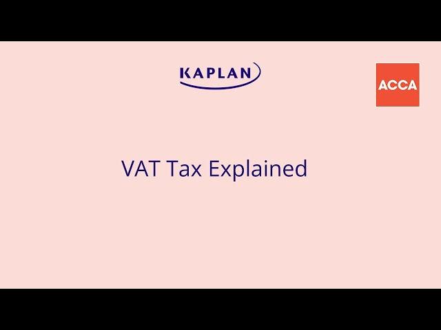 VAT Tax Explained