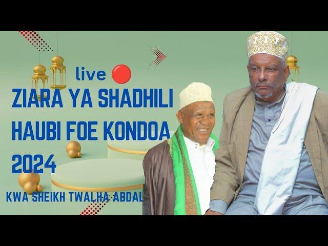 #LIVE  ZIARA YA SHADHILI HAUBI FOE KONDOA KWA SHEIKH TWALHA ABDALLAH KIBARI TAR 13/11/2024