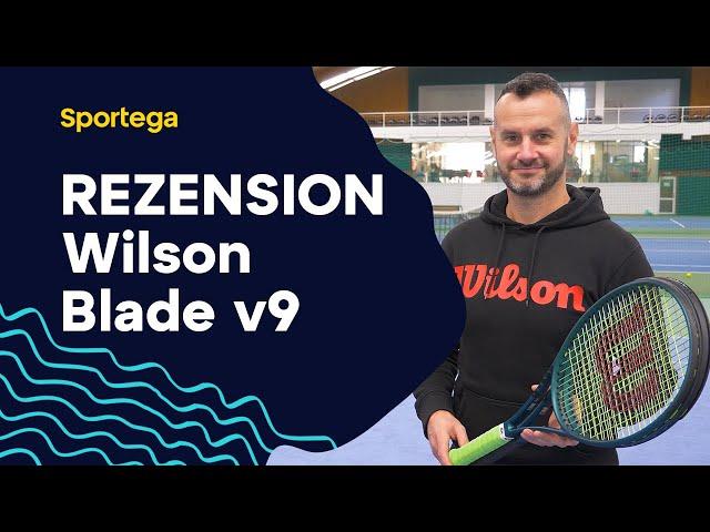 REZENSION: Tennisschläger Wilson Blade V9