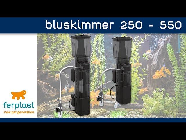 Ferplast - BLUSKIMMER