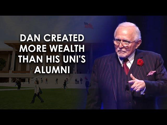 Dan Created More Wealth Than His Uni's Alumni