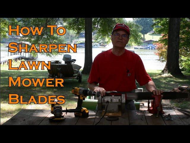 How to Sharpen  Lawn Mower Blades, Tools and Techniques