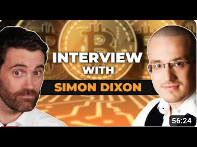 Bitcoin, CBDCs & 5 Investment Rules  Interview With Simon Dixon!!
