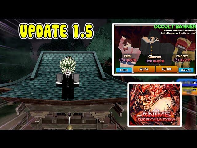 CODE NEW - UPDATE 1.5 THÊM RAID MỚI SIEU KHÓ - Anime Vanguards | ROBLOX