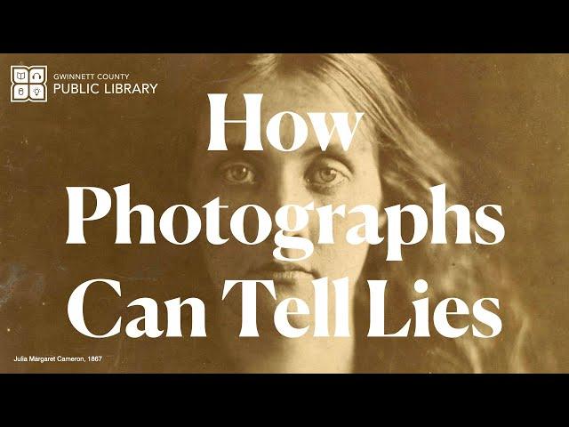 How Photographs Can Tell Lies