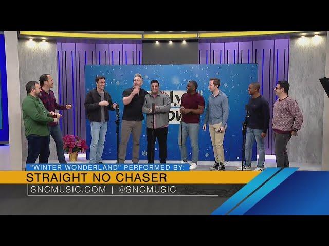 Straight No Chaser Performs 'Winter Wonderland' - 12/17/24