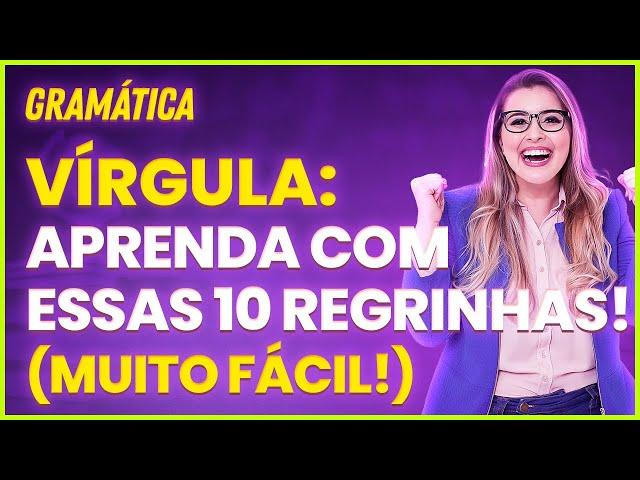 VÍRGULA: APRENDA FÁCIL COM ESSE GUIA PRÁTICO - Profa. Pamba