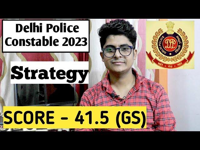 GS की तैयारी कैसे करे [Delhi Police Constable 2023] | Delhi Police Constable 2023 gs strategy