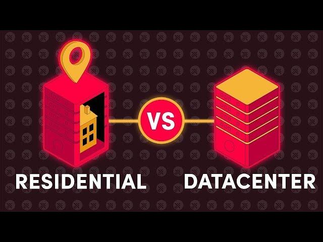 Residential & Data Center Proxies | What's the Difference?
