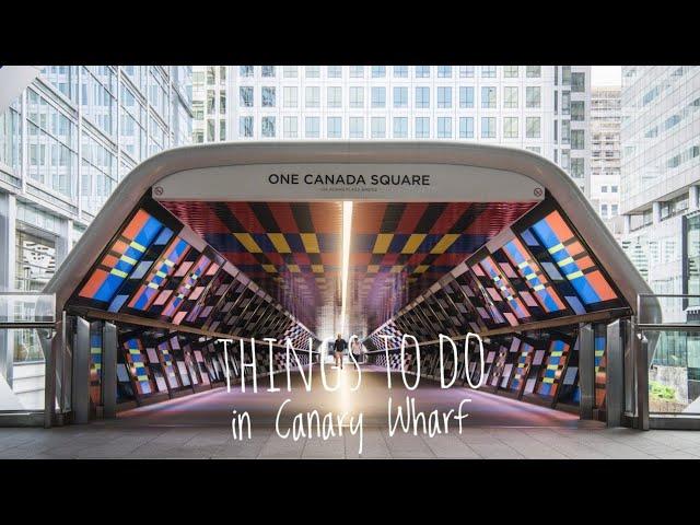 Canary Wharf | Things to do in London's Financial District