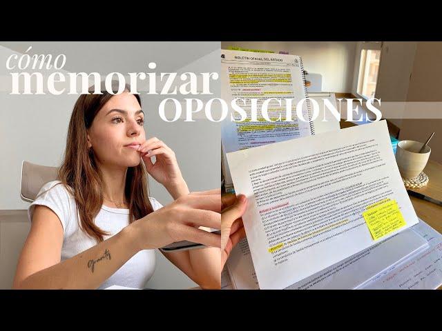 CÓMO MEMORIZAR LA OPOSICIÓN: paso a paso  | Así estudié mi temario de forma literal (desde cero)