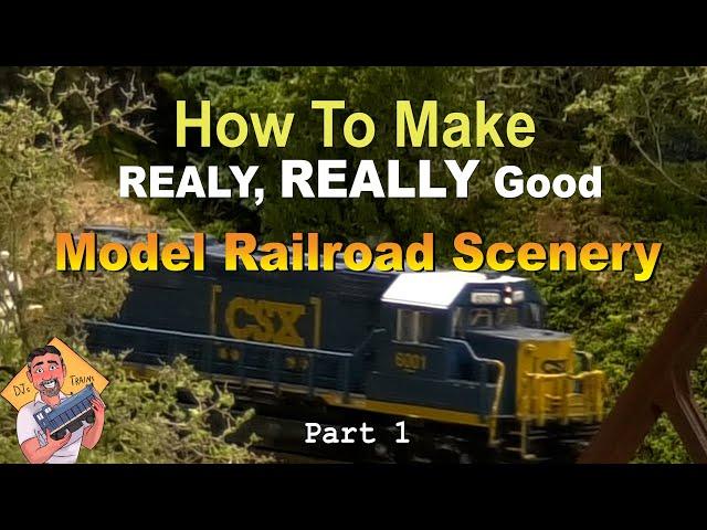 HOW TO MAKE REALLY GOOD MODEL RAILROAD SCENERY part 1